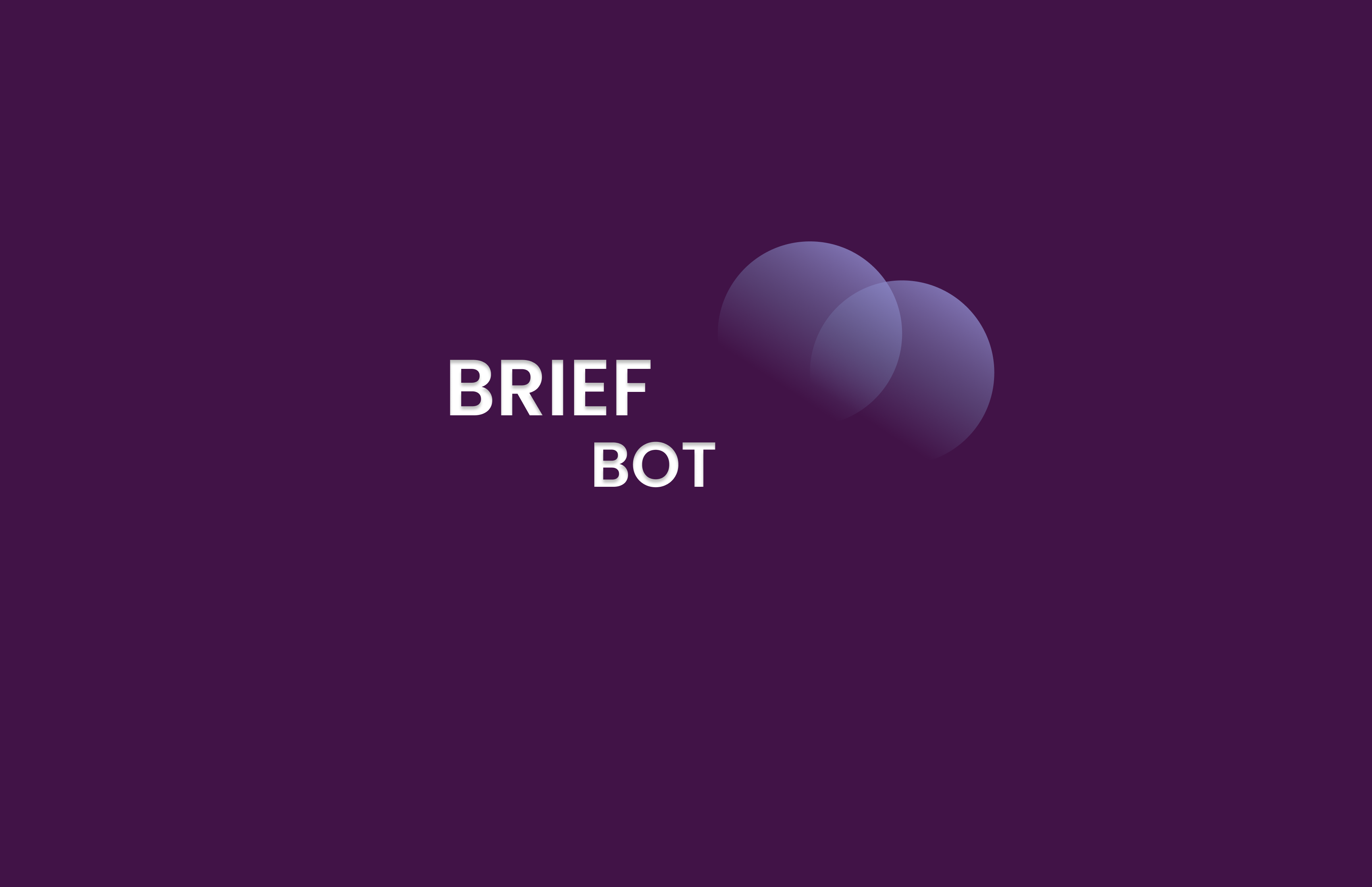 Brief Bot Desktop IMage